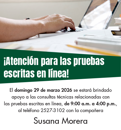 Atención a pruebas el domingo 29 de marzo de 9:00am a 4:00pm, con Susana Morera al teléfono 25273102